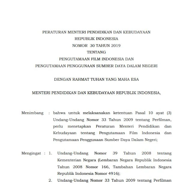 Permendikbud Nomor 30 Tahun 2019 tentang Pengutamaan Film Indonesia dan Pengutamaan Penggunaan Sumber Daya Dalam Negeri