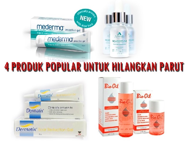 4 Produk Popular Untuk Hilangkan Parut di Dunia 