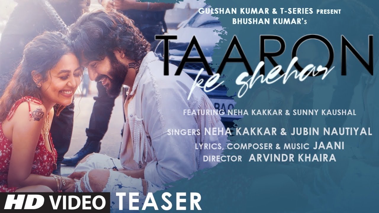 Taaron Ke Shehar Lyrics by Neha Kakkar