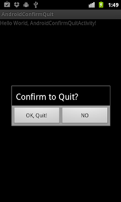Confirm to Quit? Over-write the BACK key.