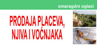 *- PRODAJA PLACEVA, NJIVA I VOĆNJAKA SMARAGDNI OGLASI - 1f.