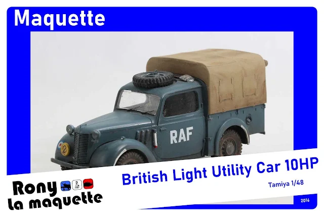 British Light Utility Car 10HP de Tamiya au 1/48.