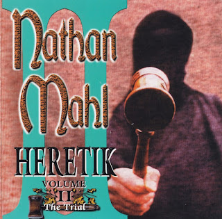 Nathan Mahl "Heretik Volume I: Body Of Accusations"2000 + "Heretik Volume II: The Trial" 2001 + "Heretik Volume III: The Sentence"2002 Canada Prog Jazz Rock Fusion