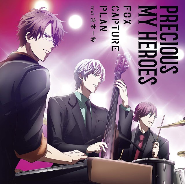 Precious My Heroes by fox capture plan feat. Issui Miyamoto [Download Ending Stand My Heroes: Piece of Truth Full CD MP3 320K]