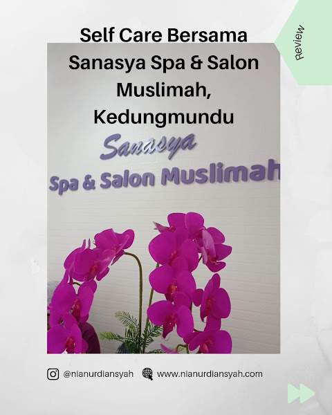 Self Care Bersama Sanasya Spa Muslimah Kedungmundu Semarang