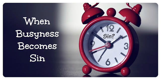 There's nothing wrong with keeping busy...or is there? It depends. This 1-minute devotion explains. #BibleLoveNotes #Bible