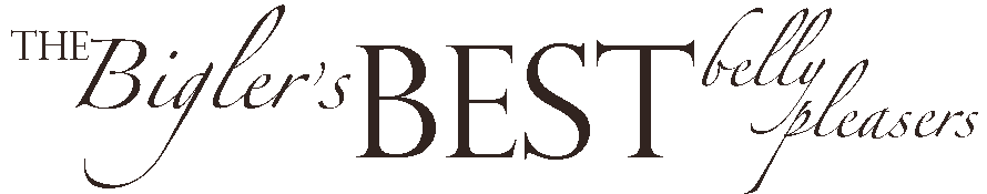 Bigler's Best Belly Pleaser's
