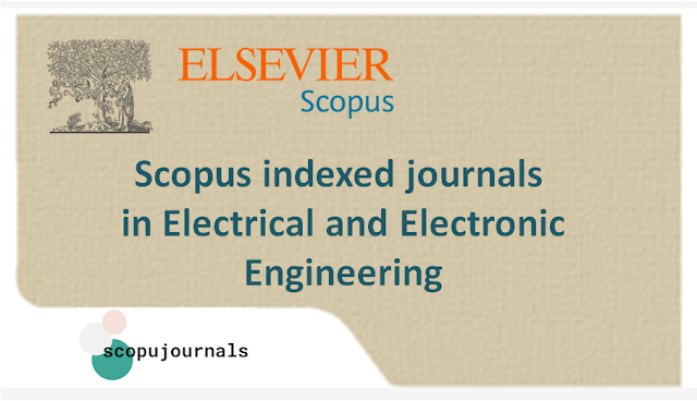 Scopus indexed journals in Electrical and Electronic Engineering