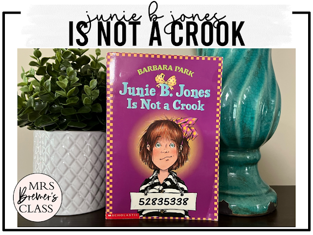 Junie B Jones is Not a Crook book activities unit with literacy printables, reading comprehension worksheets, companion activities, and lesson ideas for First Grade and Second Grade