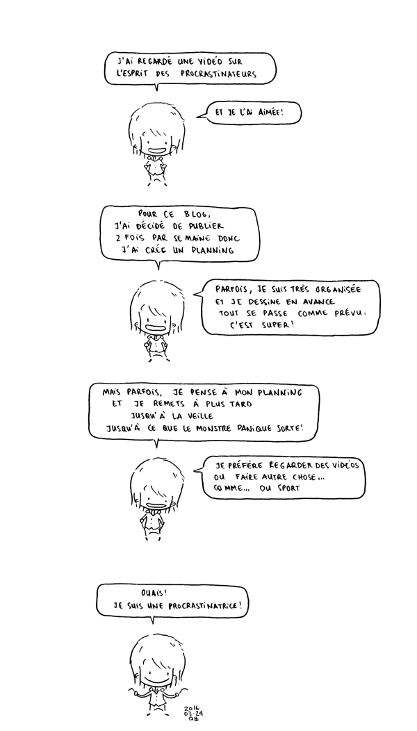 Je fais un blogbd, de la bandes dessinées et des dessins. 
            Mon excuse pour ne pas faire de sport: je suis une procrastinatrice!
            