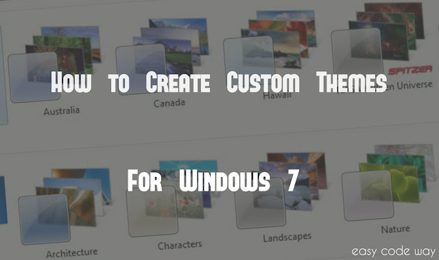 Create Custom Windows 7 Theme