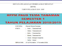 RPPM PAUD TEMA TANAMAN SEMESTER 1 TAHUN PELAJARAN 2018/2019