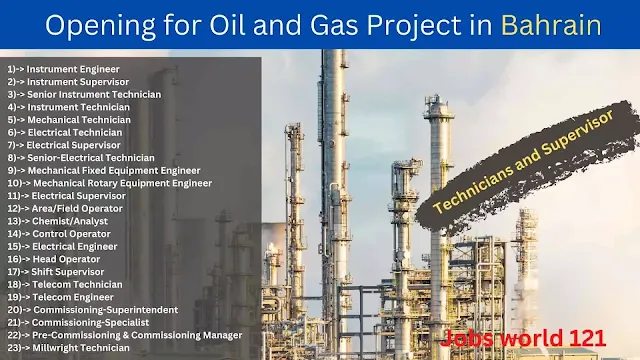 Opening for Oil and Gas Project in Bahrain
