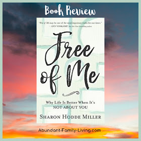 Free of Me by Sharon Hodde Miller, Book Review
