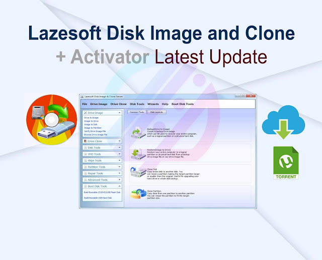 Lazesoft Disk Image and Clone 4.7.2.1 Professional + Activator Latest Update
