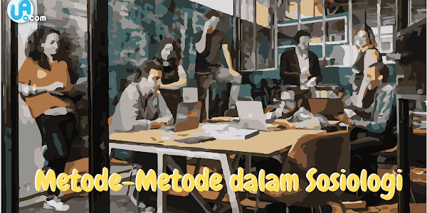 Metode-Metode dalam Sosiologi