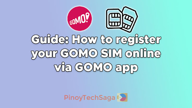 How to Register Your GOMO SIM Online via GOMO PH App