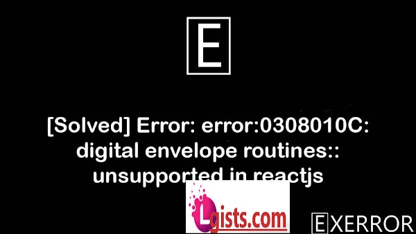 How to fix the ERRO 0308010c digital envelope routine error
