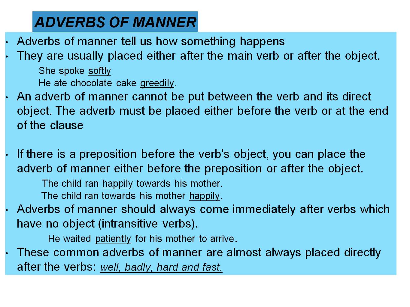 My English notes : Adverbs of MANNER and DEGREE