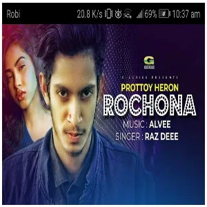 Rochona Lyrics (রচনা) Prottoy Heron | Raj Dee | Dj Alvee | BD Song 2020