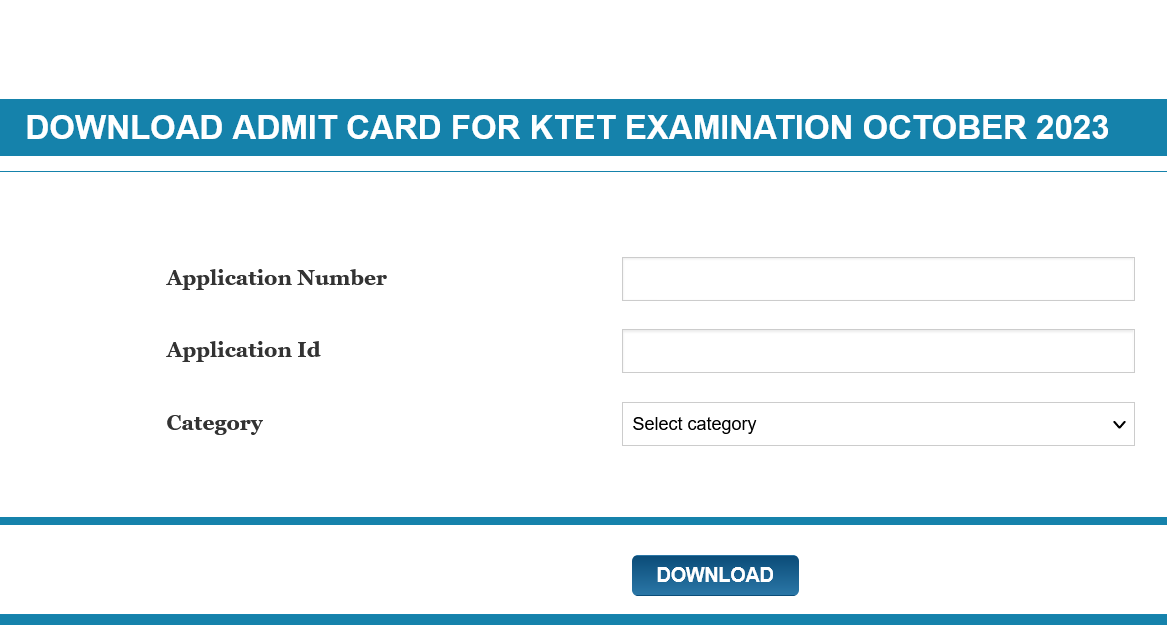 Kerala TET October Admit Card 2023 Out,KTET പരീക്ഷാ തീയതി ഇവിടെ ഡൗൺലോഡ് ചെയ്യുക