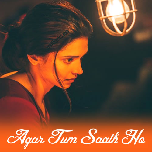 Agar Tum- Saath Ho - Tamasha