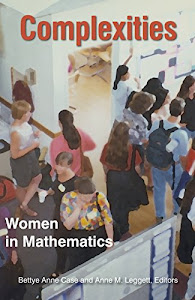 Complexities: Women in Mathematics (English Edition)