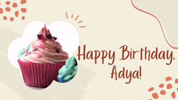 Happy Birthday, Adya! GIF