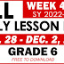 GRADE 6 DAILY LESSON LOG (Quarter 2: WEEK 4) NOV. 28 - DEC. 2, 2022