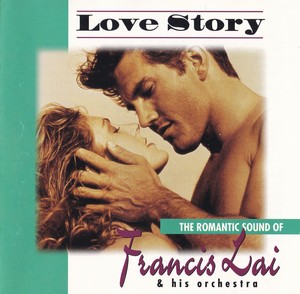 Francis Lai - Love Story  The Romantic Sounds Of Francis Lai (1997)[Flac]