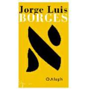 O Aleph | Jorge Luis Borges