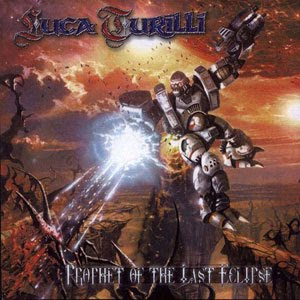 Luca Turilli - Prophet of the last eclipse [limited edition]