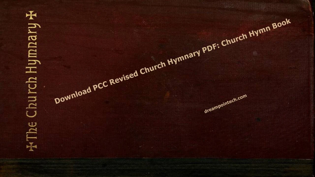 Download PCC Revised Church Hymnary PDF: Presbyterian Church Hymn Book and App