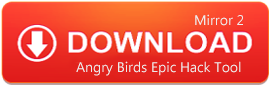 Angry Birds Epic Hack Tool