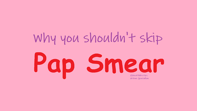 Why you shouldn't skip Pap Smear? | Healthbiztips