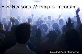 5 Reasons Worship is Important 