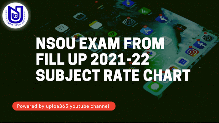 NSOU Exam from fill up 2022 || NSOU Subject Wise Rate chart || Netaji Subhas Open University exam form fill up process 