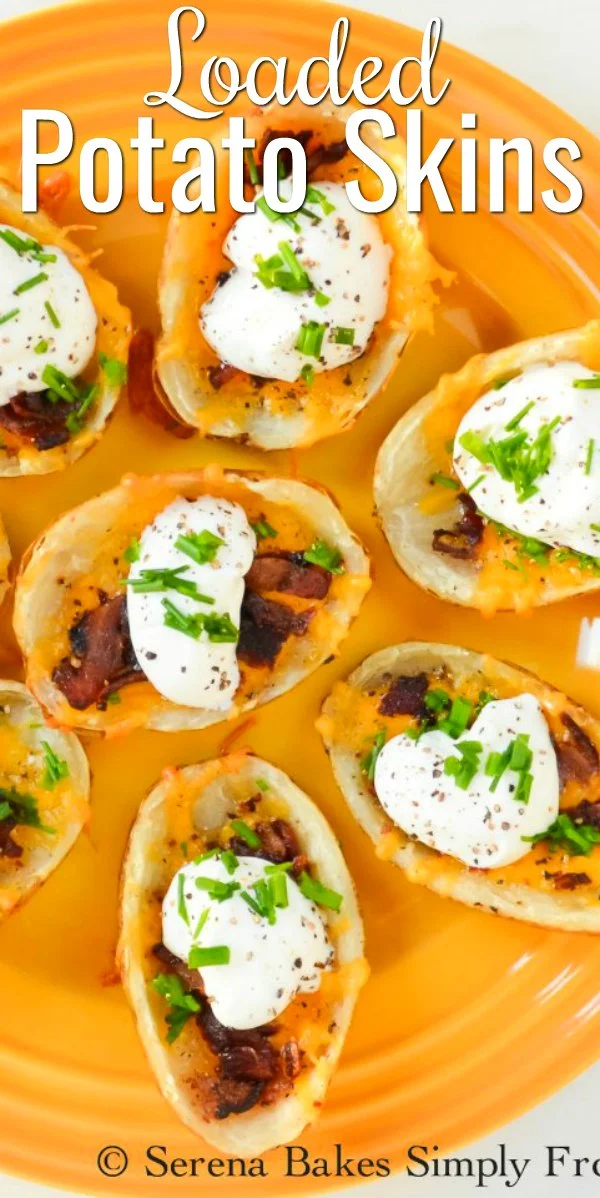 Crispy Loaded Baked Potato Skins recipe filled with melty cheese, crispy bacon, sour cream, and chives for an easy appetizer recipe from Serena Bakes Simply From Scratch.