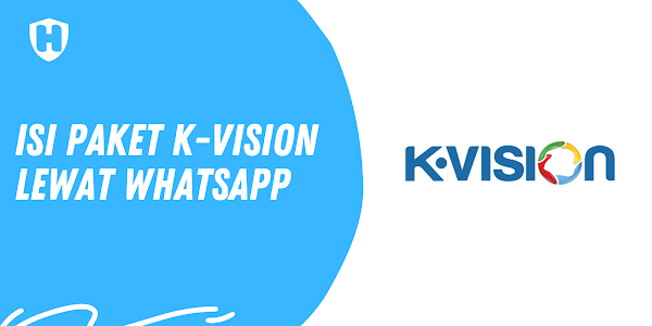 Cara isi paket k-vision, bisa lewat whatsapp!