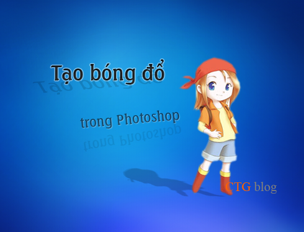 Hướng dẫn tạo bóng đổ cho người, đồ vật trong Photoshop