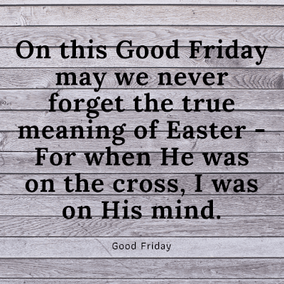 Good friday quotes, images & pics