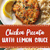 Chicken Piccata with Lemon Sauce