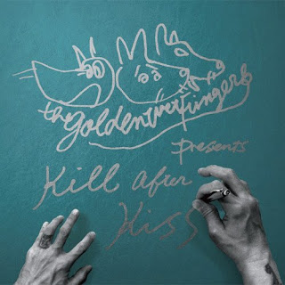 The Golden Wet Fingers - Kill After Kiss