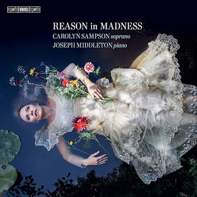 Reason in Madness - Carolyn Sampson, Joseph Middleton - BIS