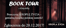 http://www.biblioteczkaciekawychksiazek.pl/2017/11/book-tour-z-kittyailla-kropla-zycia-o.html