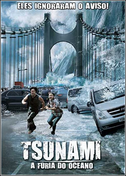 filmes Download   Tsunami   A Fúria do Oceano   BDRip x264   Dublado (2011)