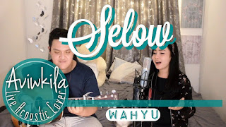 Download Lagu Mp3 Aviwkila - Selow (Wahyu) live Acoustic Cover