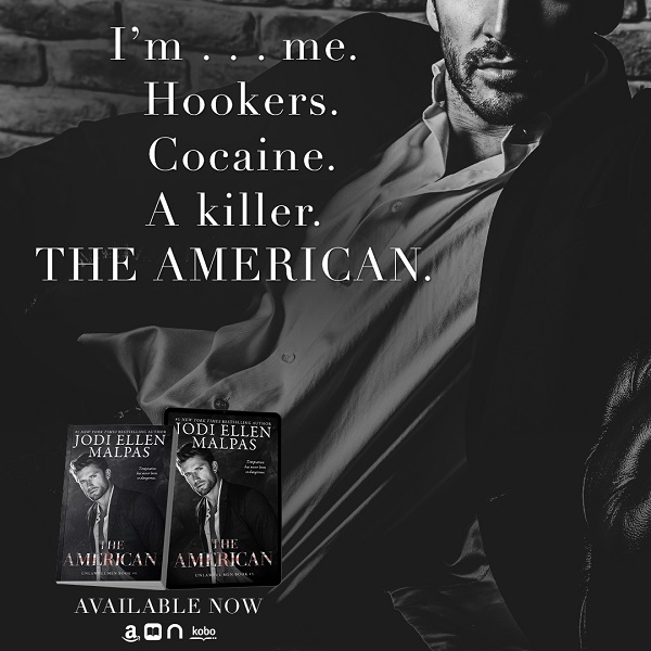 I’m… me. Hookers. Cocaine. A killer. The American.