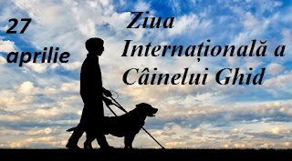 27 aprilie: Ziua Internațională a Câinelui Ghid