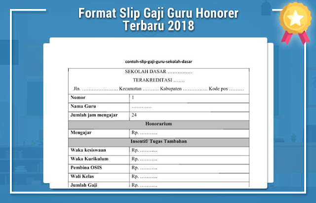 Format Slip Gaji Guru Honorer Terbaru 2018 - Berkas Guru 